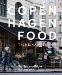 Copertina  Ccopenhagen Food. Stories, traditions and recipes