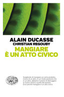 Copertina  Mangiare è un atto civico