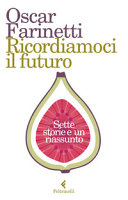 Copertina  Ricordiamoci il futuro : sette storie e un riassunto
