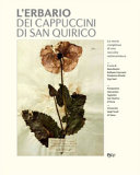 Copertina  L'erbario dei Cappuccini di San Quirico : la storia complessa di una raccolta settecentesca