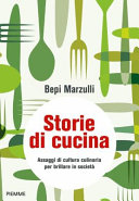 Copertina  Storie di cucina : assaggi di cultura culinaria per brillare in società