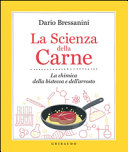 Copertina  La scienza della carne : la chimica della bistecca e dell'arrosto