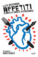 Copertina  Appetiti : storia di cibo e di passioni