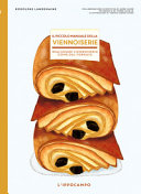 Copertina  Il piccolo manuale della viennoiserie : croissant, brioche, pain au chocolat