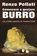Copertina  Conoscere e gustare il burro : con ricette squisite di rinomati chef