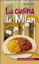 Copertina  La cusina de Milan : a tavola con lo storico chef del Savini