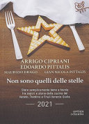 Copertina  Non sono quelli delle stelle : stare semplicemente bene a tavola tra sapori e storie della cucina del Veneto, Trentino e Friuli Venezia Giulia