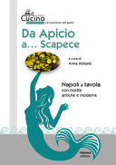 Copertina  Da Apicio a... scapece : con ricette antiche e moderne