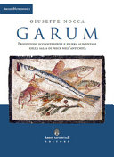 Copertina  Garum : produzione ecosostenibile e filiera alimentare della salsa di pesce nell'antichità