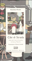 Copertina  Cibi di strada : Italia del nord, Toscana, Umbria, Marche
