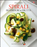 Copertina  Spirali di verdure e frutta