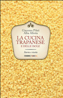 Copertina  La cucina trapanese e delle isole : le storie, il lavoro, il cibo
