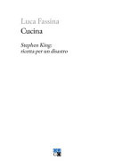 Copertina  Cucina : Stephen King ricetta per un disastro