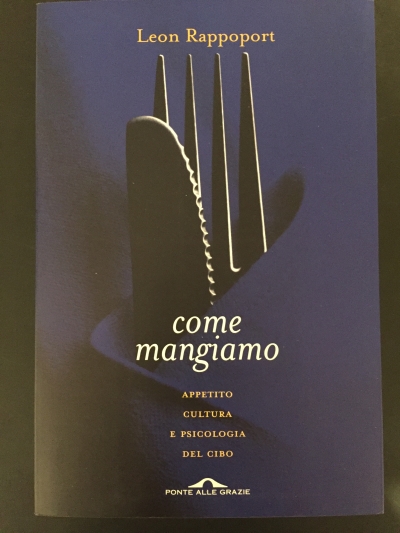Copertina  Come mangiamo : appetito, cultura e psicologia del cibo