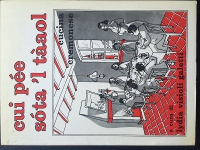 Copertina  Cui pée sóta 'l tàaol : cucina cremonese