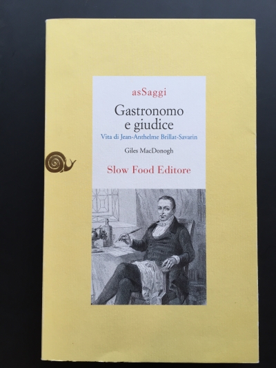 Copertina  Gastronomo e giudice : vita di jean-anthelme brillat-savarin