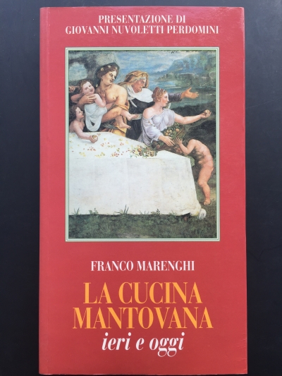 Copertina  La cucina mantovana : ieri e oggi