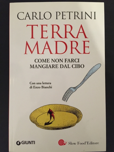 Copertina  Terra Madre : come non farci mangiare dal cibo