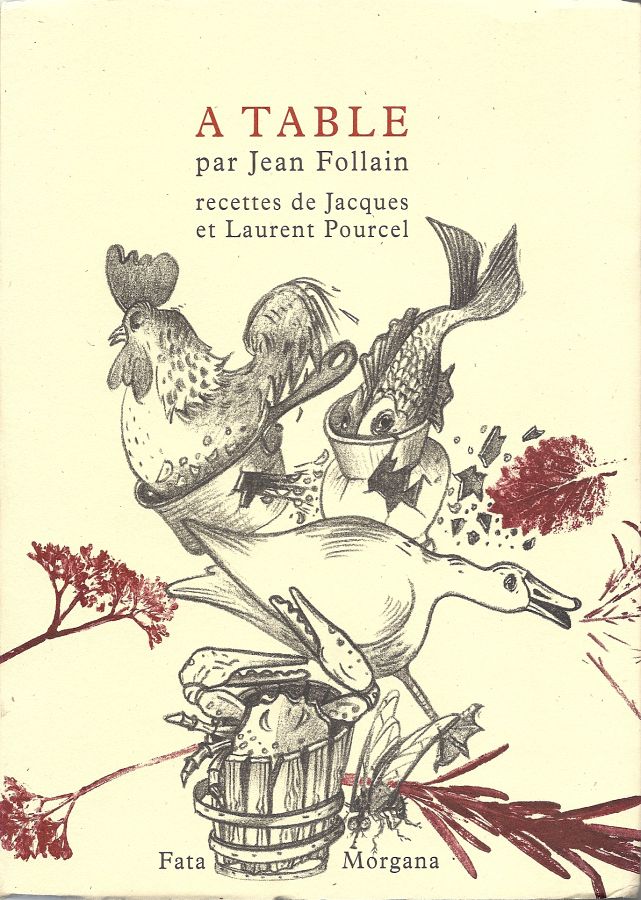 Copertina  A table par Jean Follian : recettes de jacques et laurent pourcel