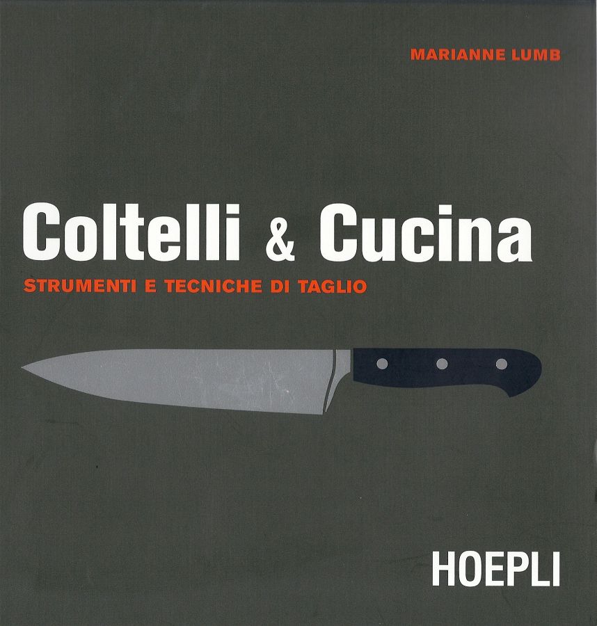 Copertina  Coltelli & Cucina : strumenti e tecniche di taglio