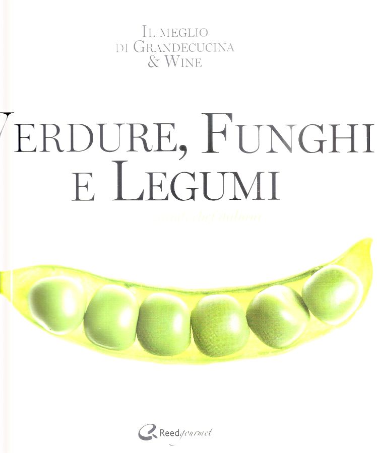 Copertina  Verdure, funghi e legumi : ricette di grandi chef italiani