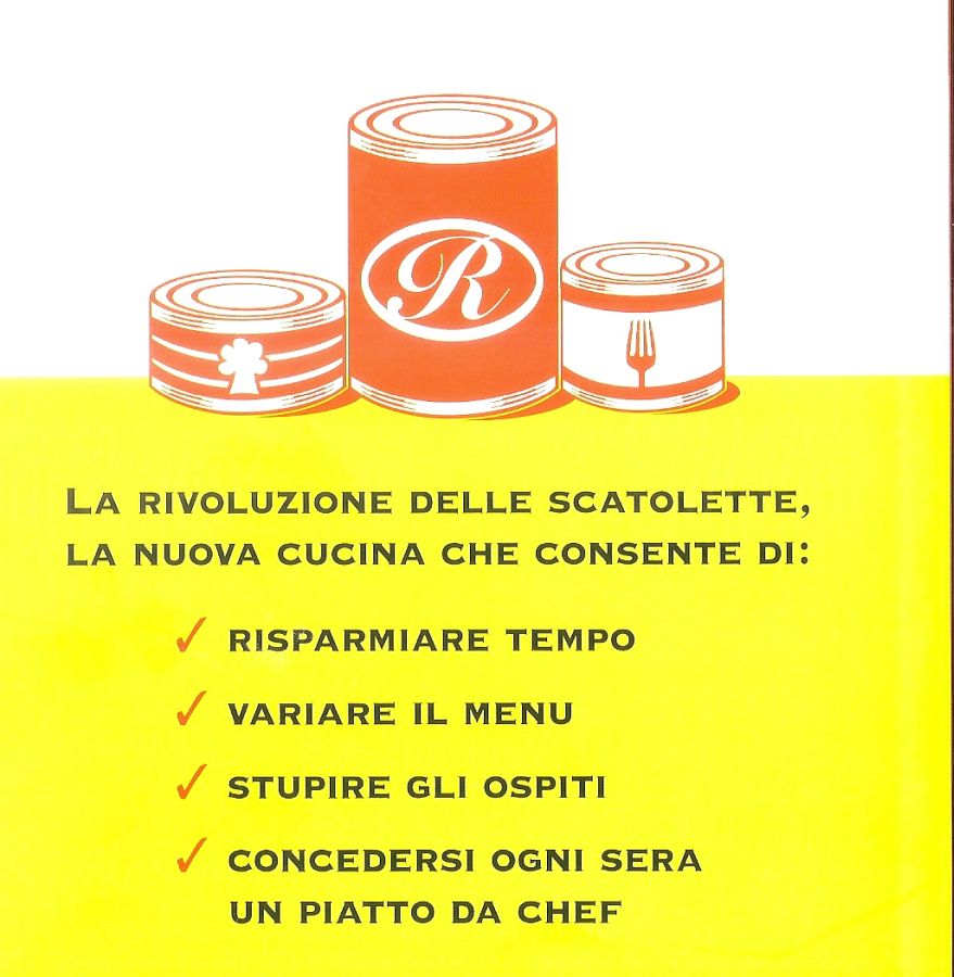 Copertina  Un rompiscatole in cucina : lo chef che trasforma i cibi in scatola in piatti da gourmet