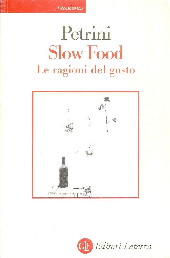 Copertina  Slow Food : le ragioni del gusto