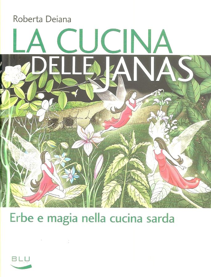 Copertina  La cucina delle janas : erbe e magia nella cucina sarda