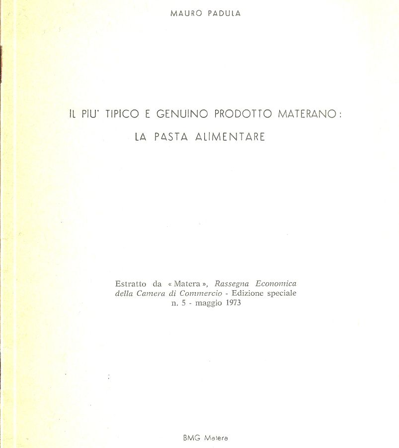 Copertina  Il più tipico e genuino prodotto materano: la pasta alimentare