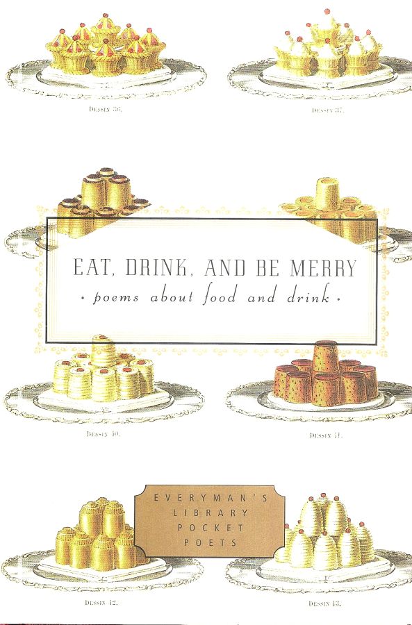 Copertina  Eat, Drink, and Be Marry : poems about food and drink