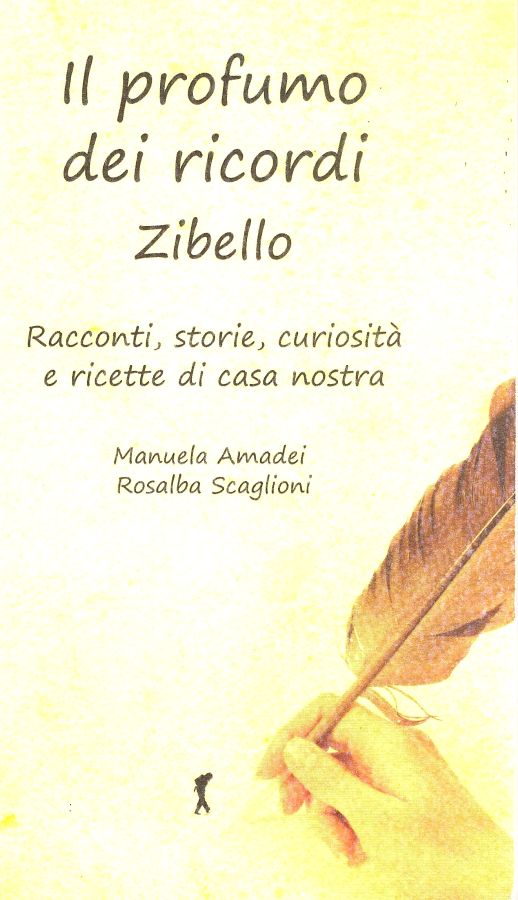 Copertina  Il profumo dei ricordi. Zibello : racconti, storie, curiosità e ricette di casa nostra