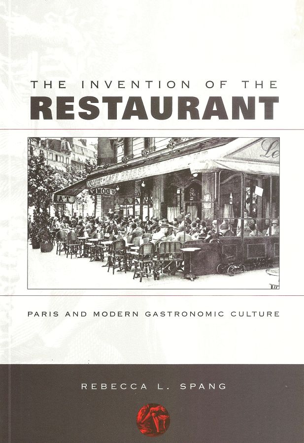 Copertina  The Invention of the Restaurant : paris and modern gastronomic culture