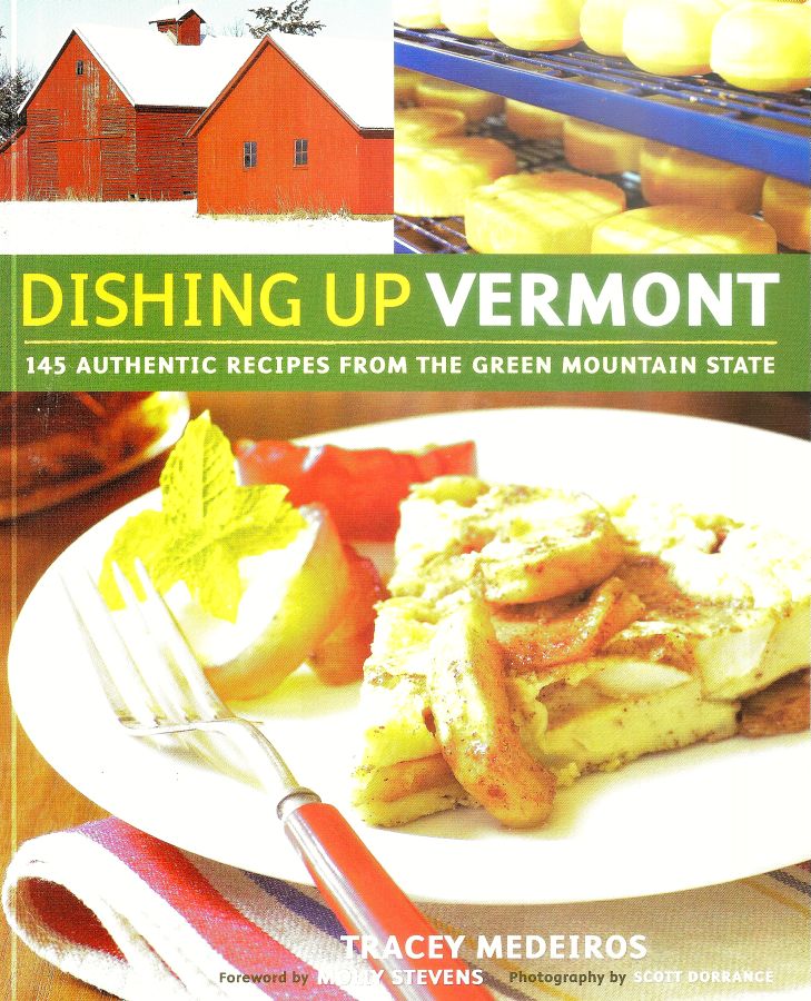 Copertina  Dishing up Vermont : 145 authentic recipes from the green mountain state