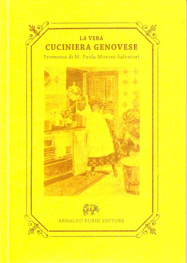 Copertina  La vera cuciniera genovese facile ed economica : ossia maniera di preparare e cuocere ogni sorta di vivande
