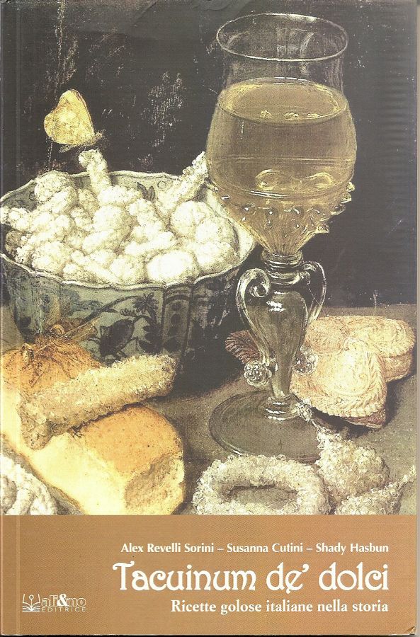 Copertina  Tacuinum de' dolci : ricette golose italiane nella storia