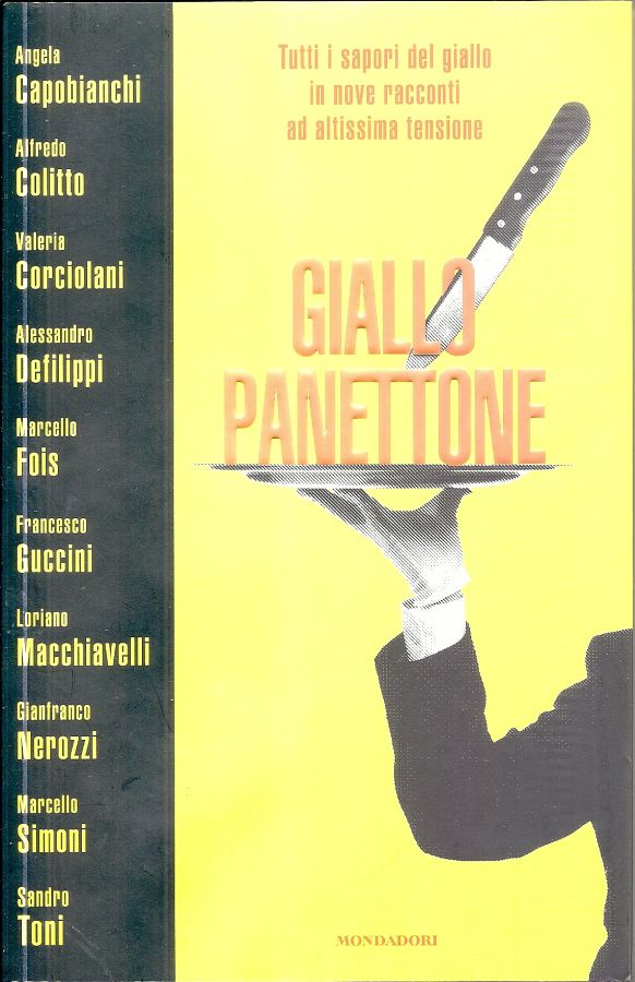 Copertina  Giallo panettone : tutti i sapori del giallo in nove racconti ad altissima tensione
