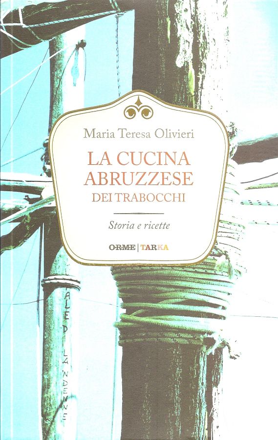 Copertina  La cucina abruzzese dei trabocchi : storia e ricette