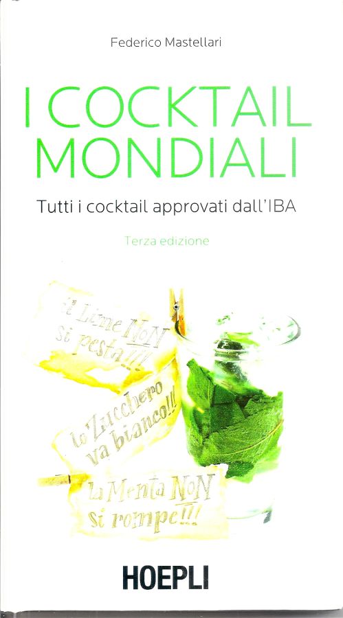 Copertina  I cocktail mondiali : tutti i cocktail approvati dall'iba