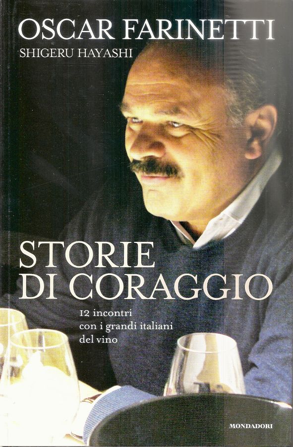 Copertina  Storie di coraggio : 12 incontri con i grandi italiani del vino