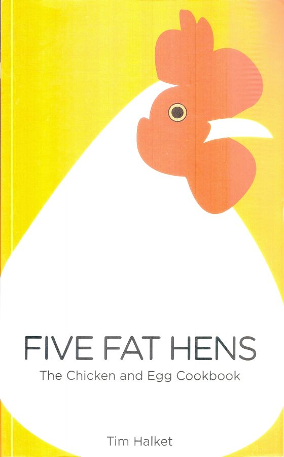 Copertina  Five fat hens : the chicken and egg cookbook
