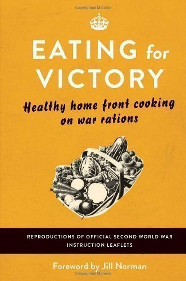 Copertina  Eating for victory : healthy home front cooking on war rations