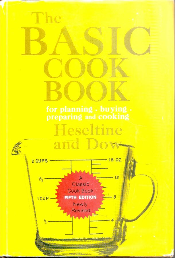 Copertina  The basic cookbook : for planning, buyng, preparing and cooking