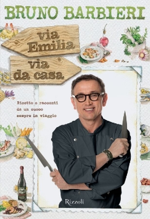 Copertina  Via Emilia via da casa : ricette e racconti di un cuoco sempre in viaggio