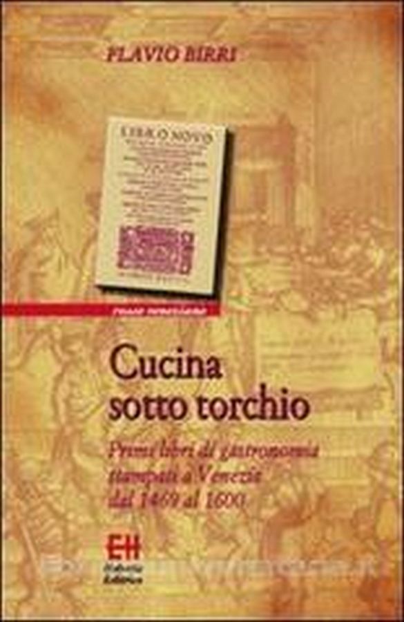 Copertina  Cucina sotto torchio : primi libri di gastronomia stampati a venezia dal 1469 al 1600