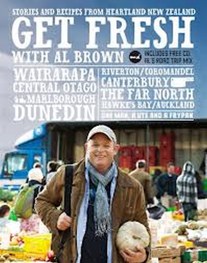 Copertina  Get Fresh with Al Brown : stories and recipes from heartland new zealand