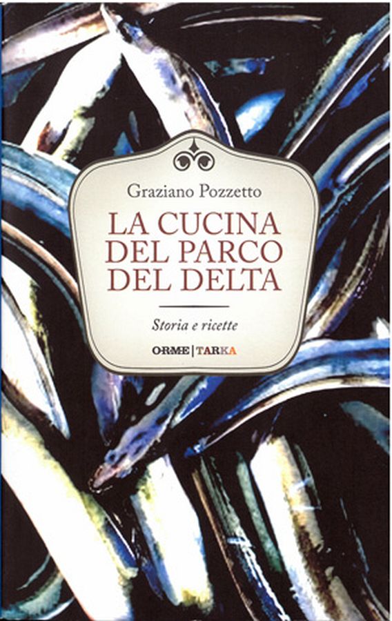 Copertina  La cucina del parco del Delta : storia e ricette